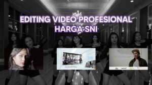 Panduan Edit Video Profesional