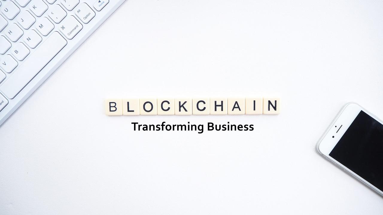 Teknologi Blockchain Dalam Dunia Bisnis