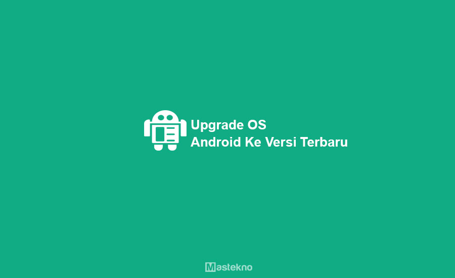 Update Sistem Operasi Android